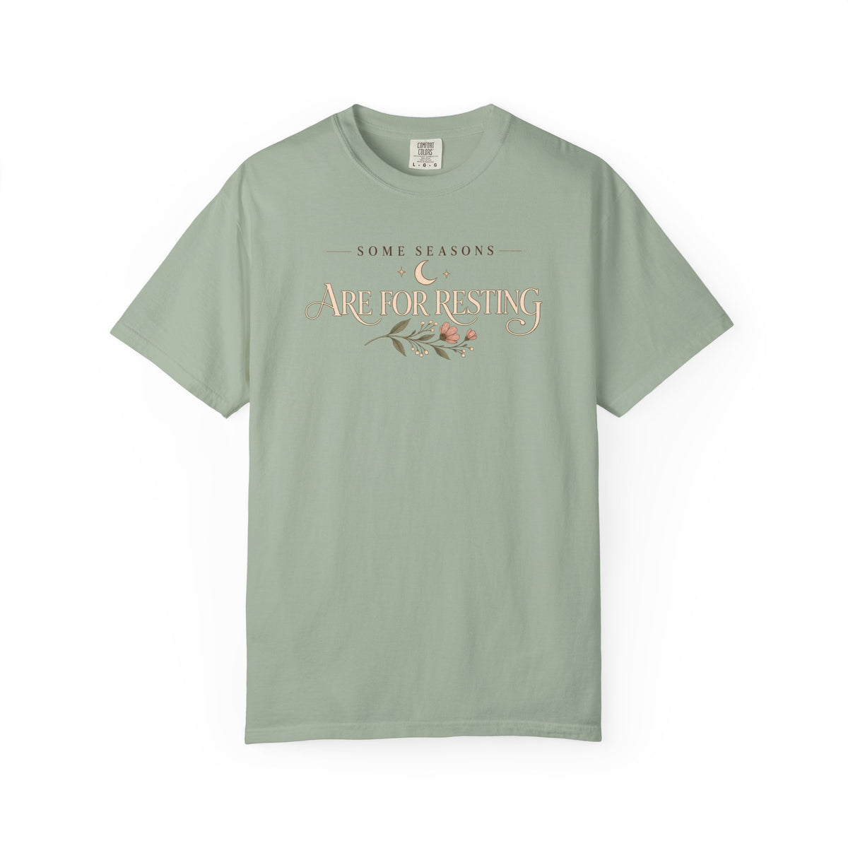 Some Seasons are for Resting T-SHIRT
