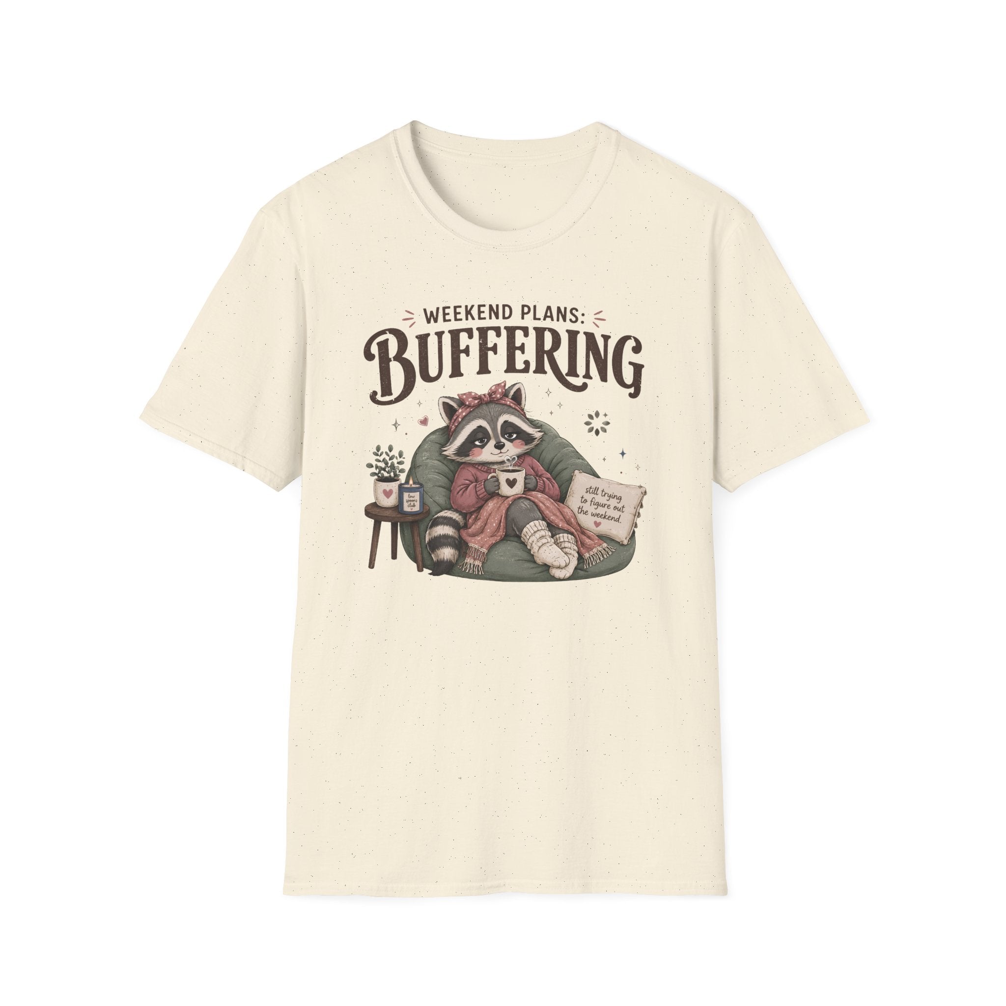 Weekend Plans Buffering T-Shirt