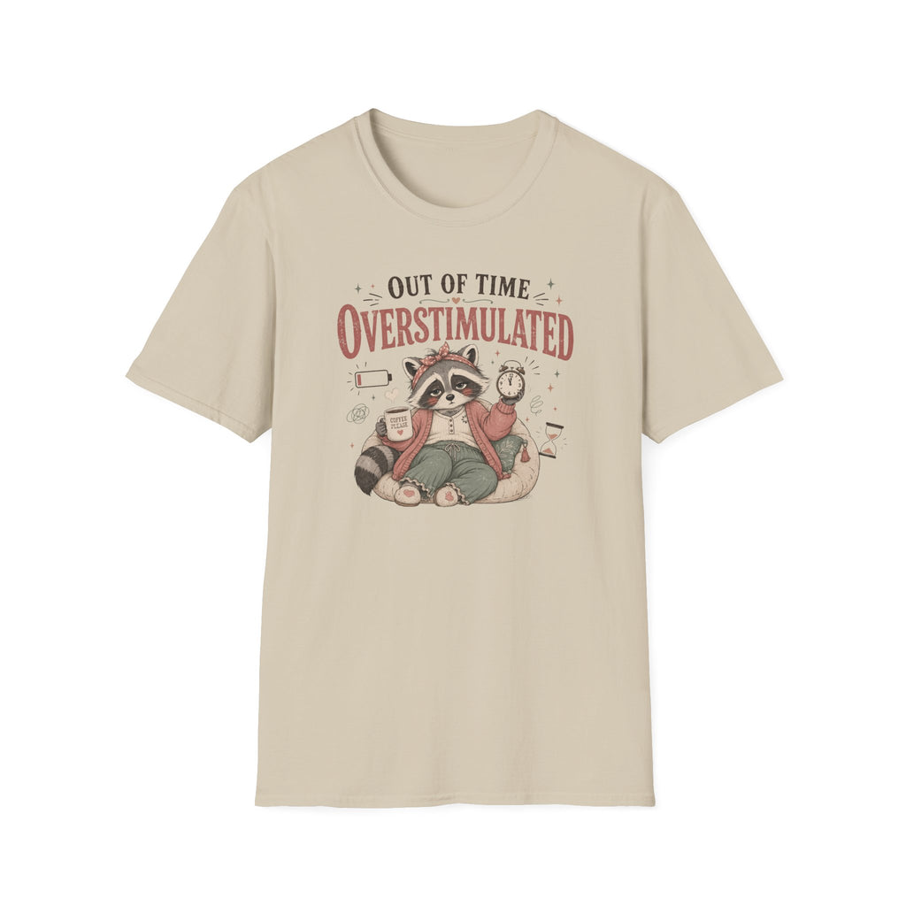 Out Of Time Overstimulated T-Shirt
