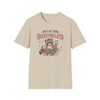 Out Of Time Overstimulated T-Shirt