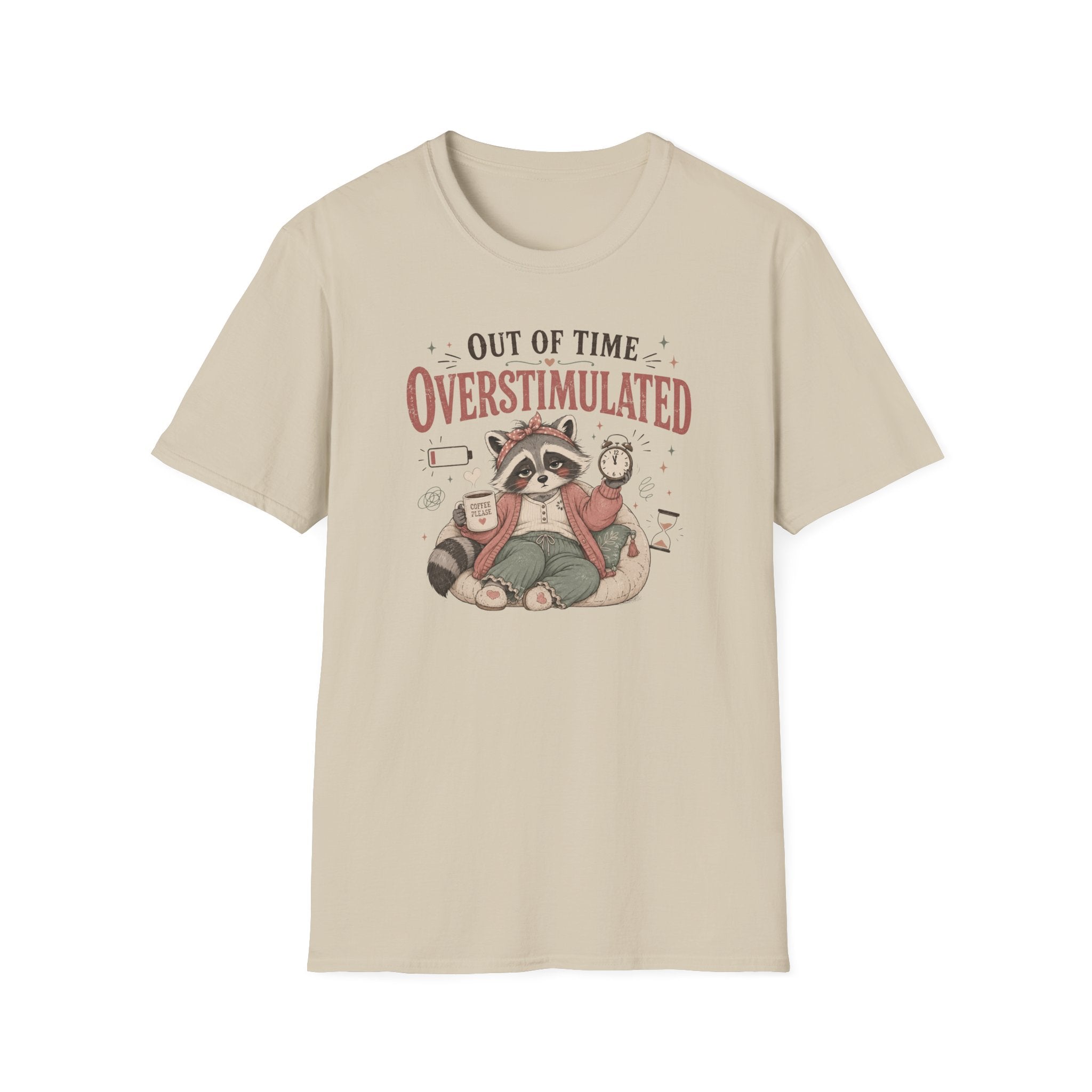 Out Of Time Overstimulated T-Shirt