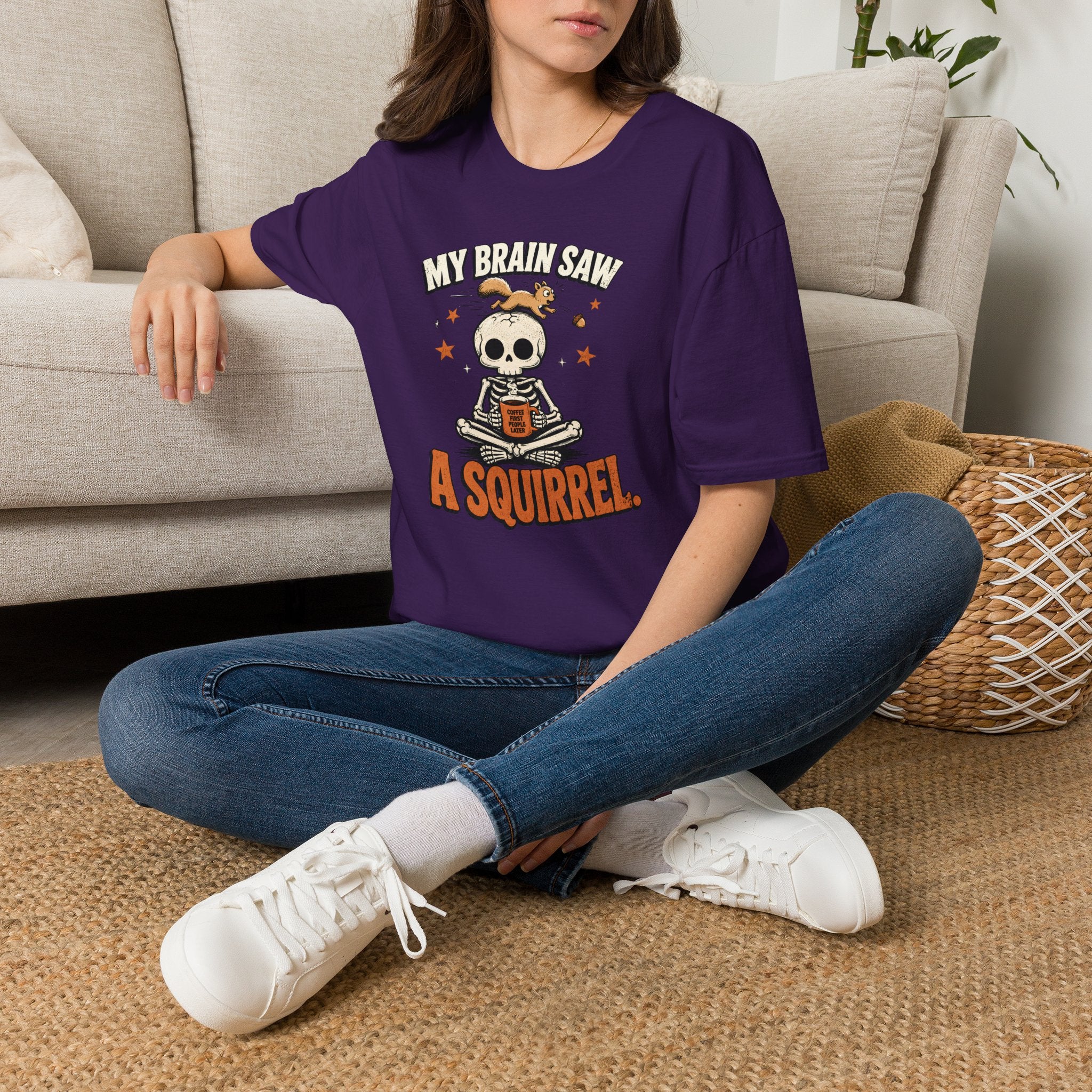 My Brain Saw A Squirrel T-Shirt