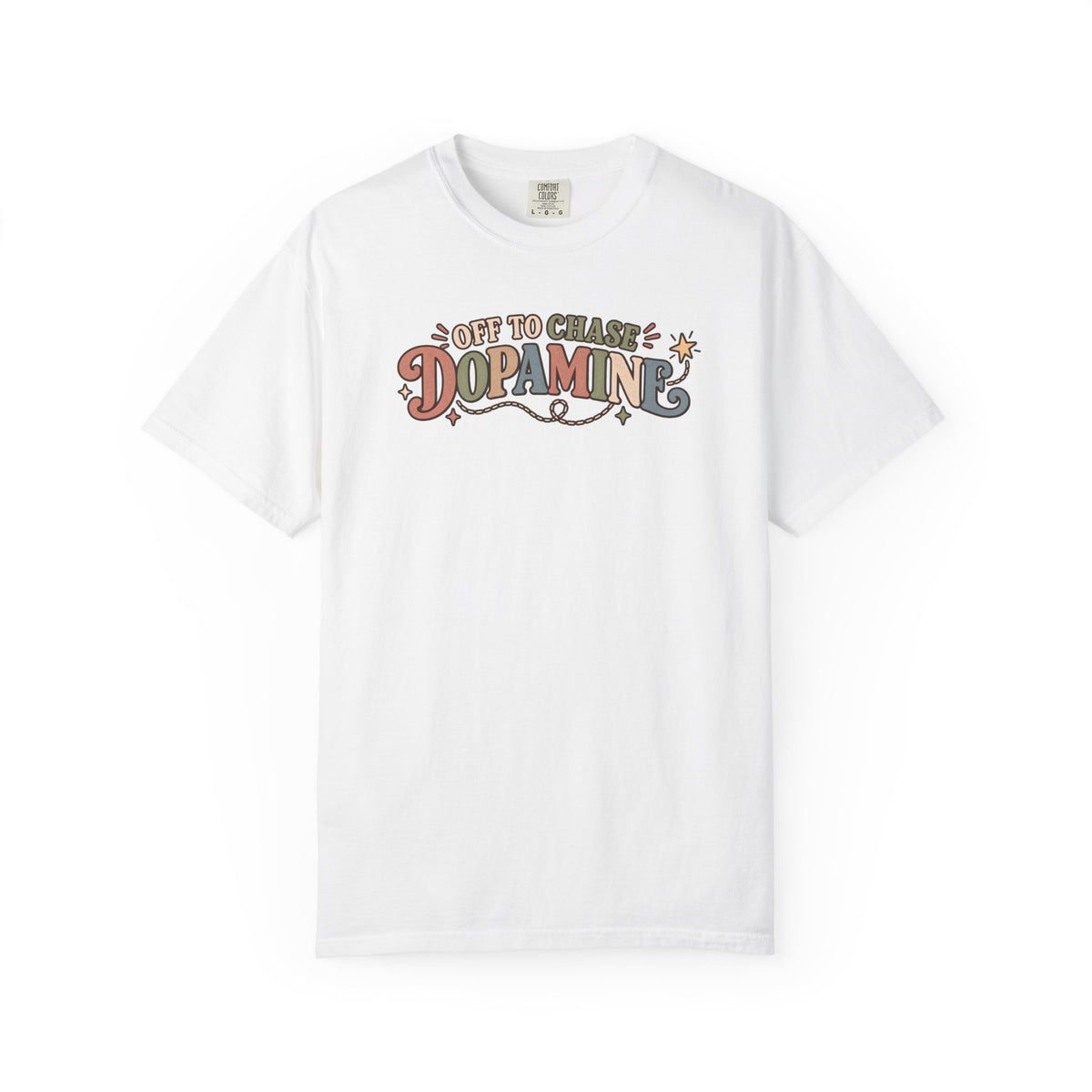 Off To Chase Dopamine T-Shirt