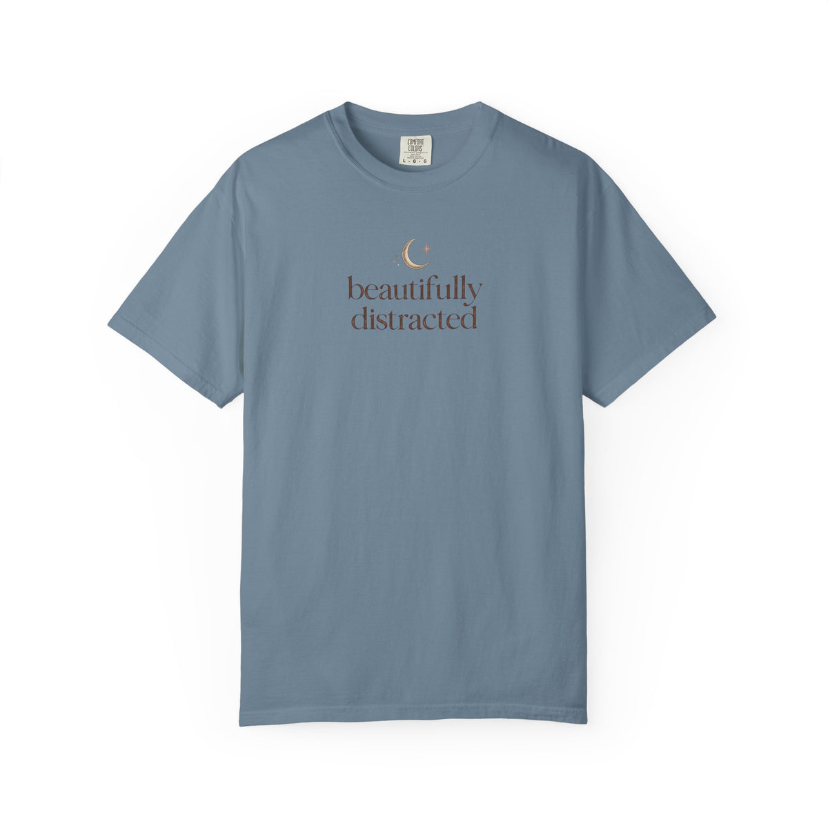 Beautifully Distracted T-shirt
