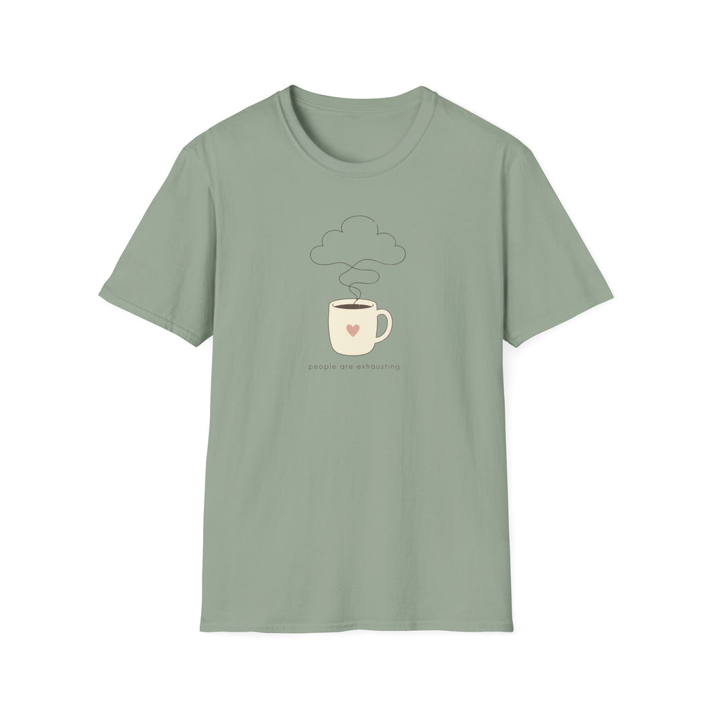 People Are Exhausting T-Shirt