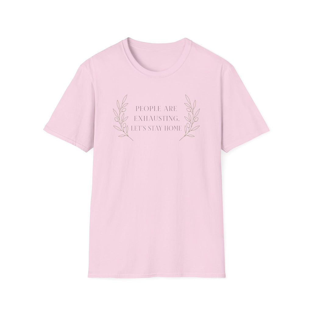 People Are Exhausting Laurel T-Shirt