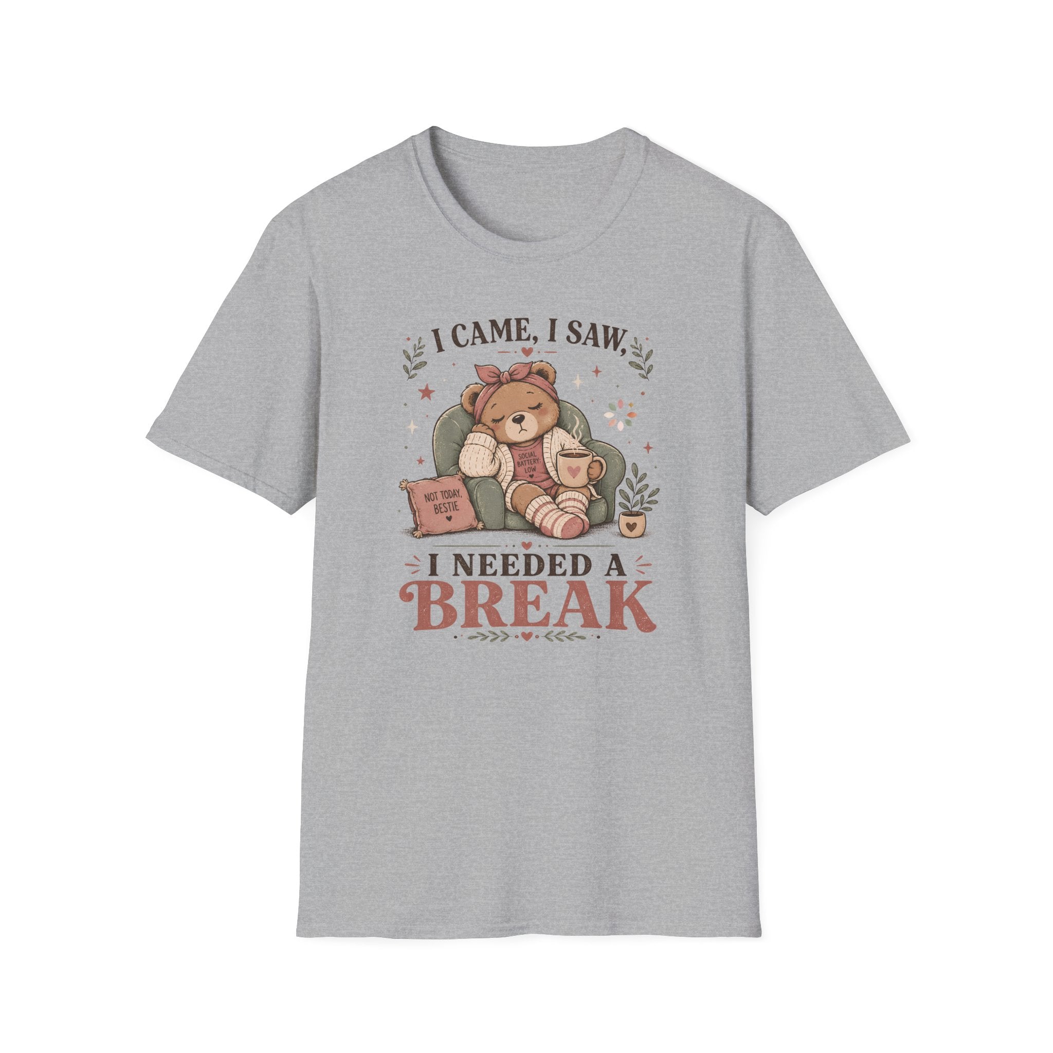 I Came I Saw I Needed A Break T-Shirt