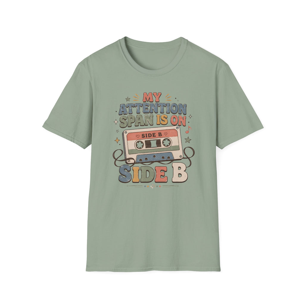 My Attention Span Is On Side B T-Shirt