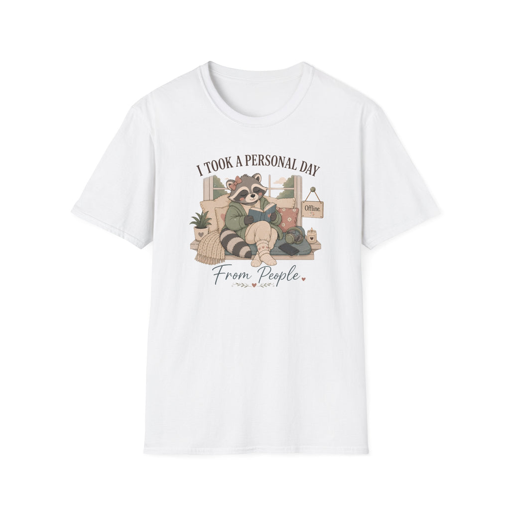 I Took A Personal Day From People T-Shirt