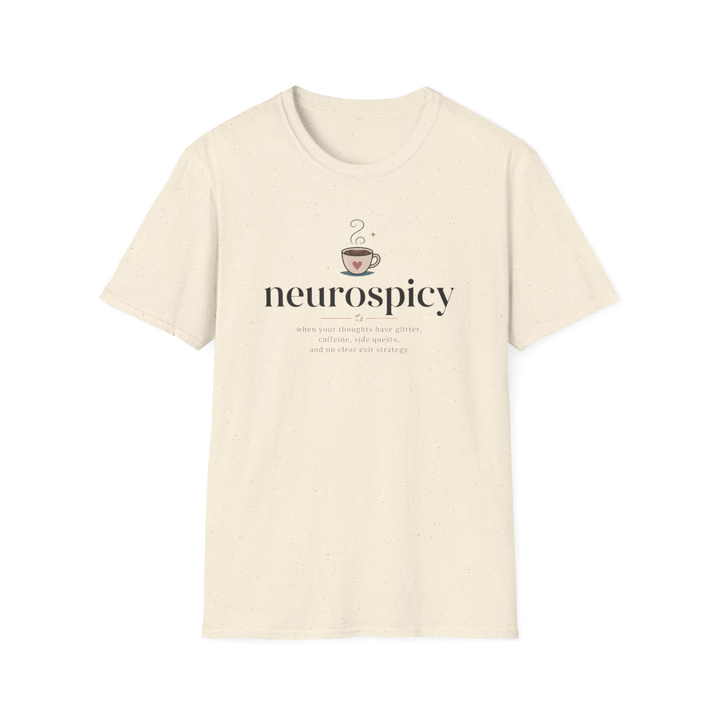 Neurospicy When Your Thoughts Have Glitter T-Shirt
