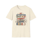 My Attention Span Is On Side B T-Shirt