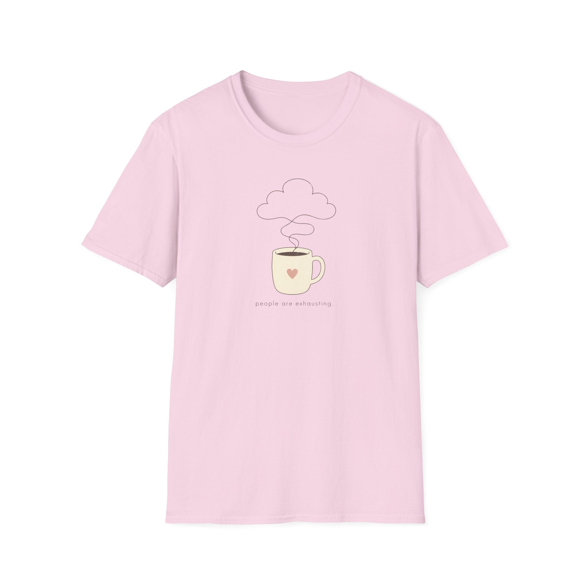 People Are Exhausting T-Shirt