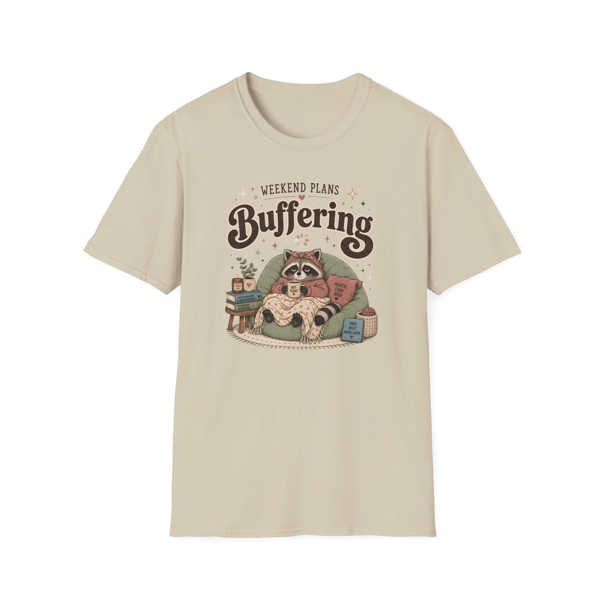 Weekend Plans Buffering 2 T-Shirt