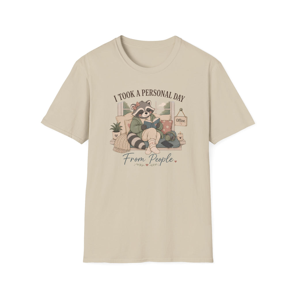 I Took A Personal Day From People T-Shirt
