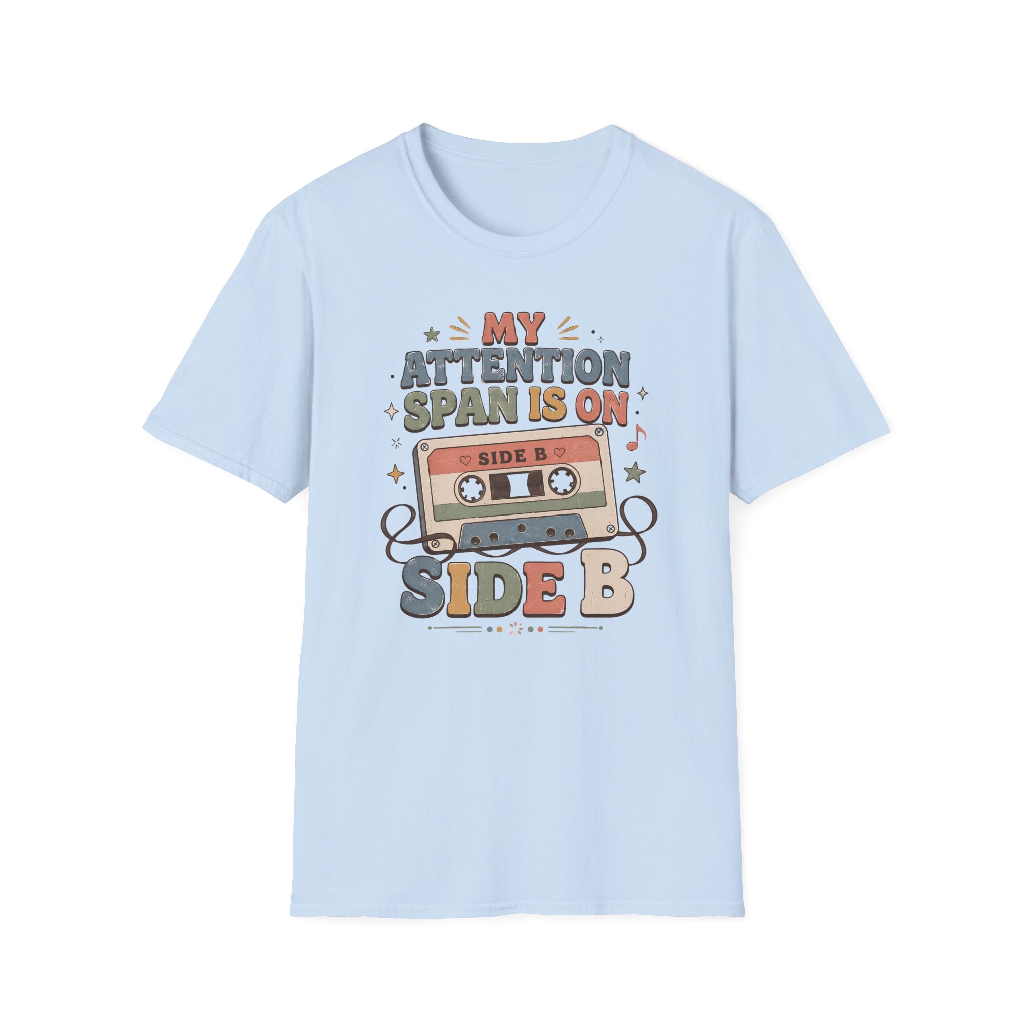 My Attention Span Is On Side B T-Shirt