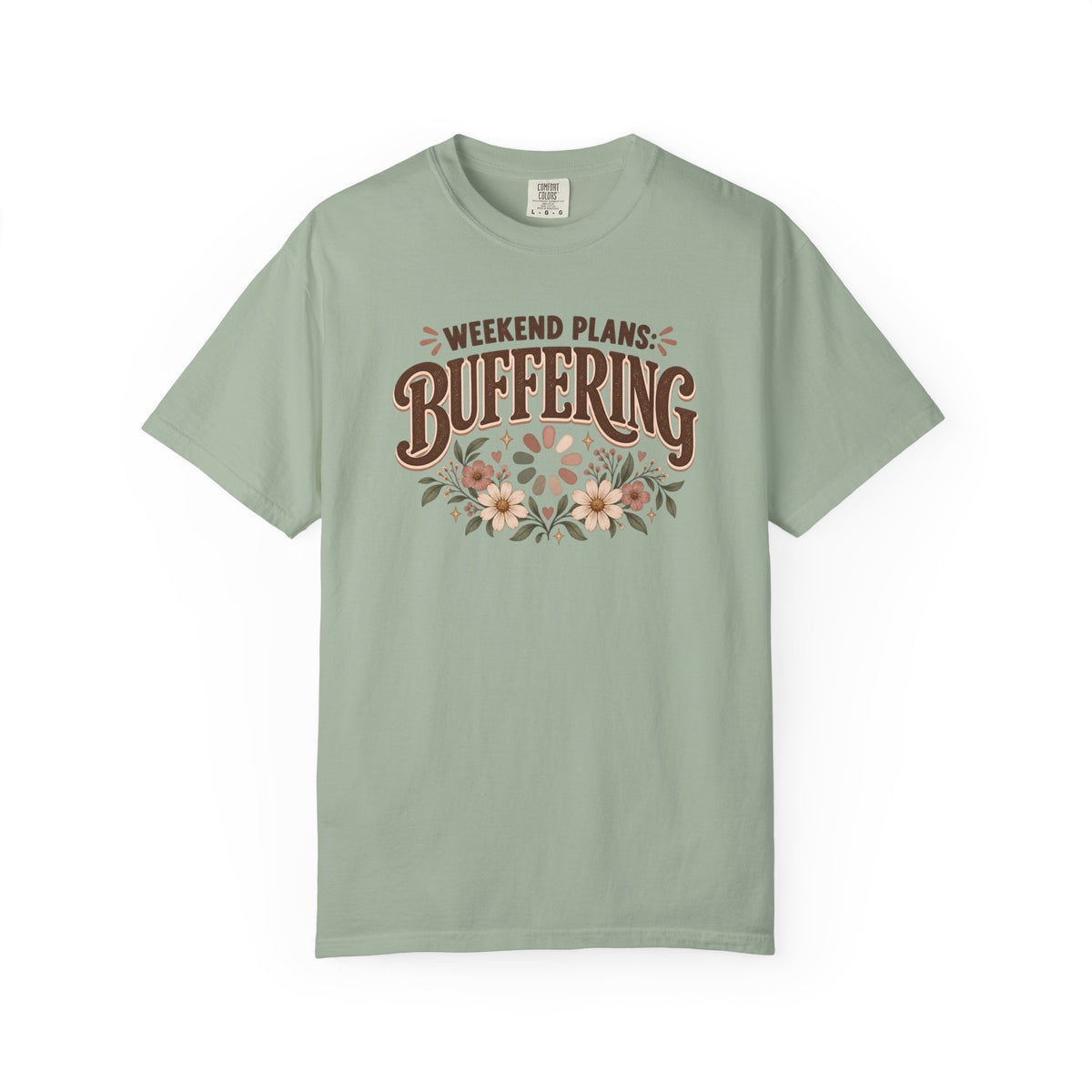 Weekend Plans Buffering T-Shirt