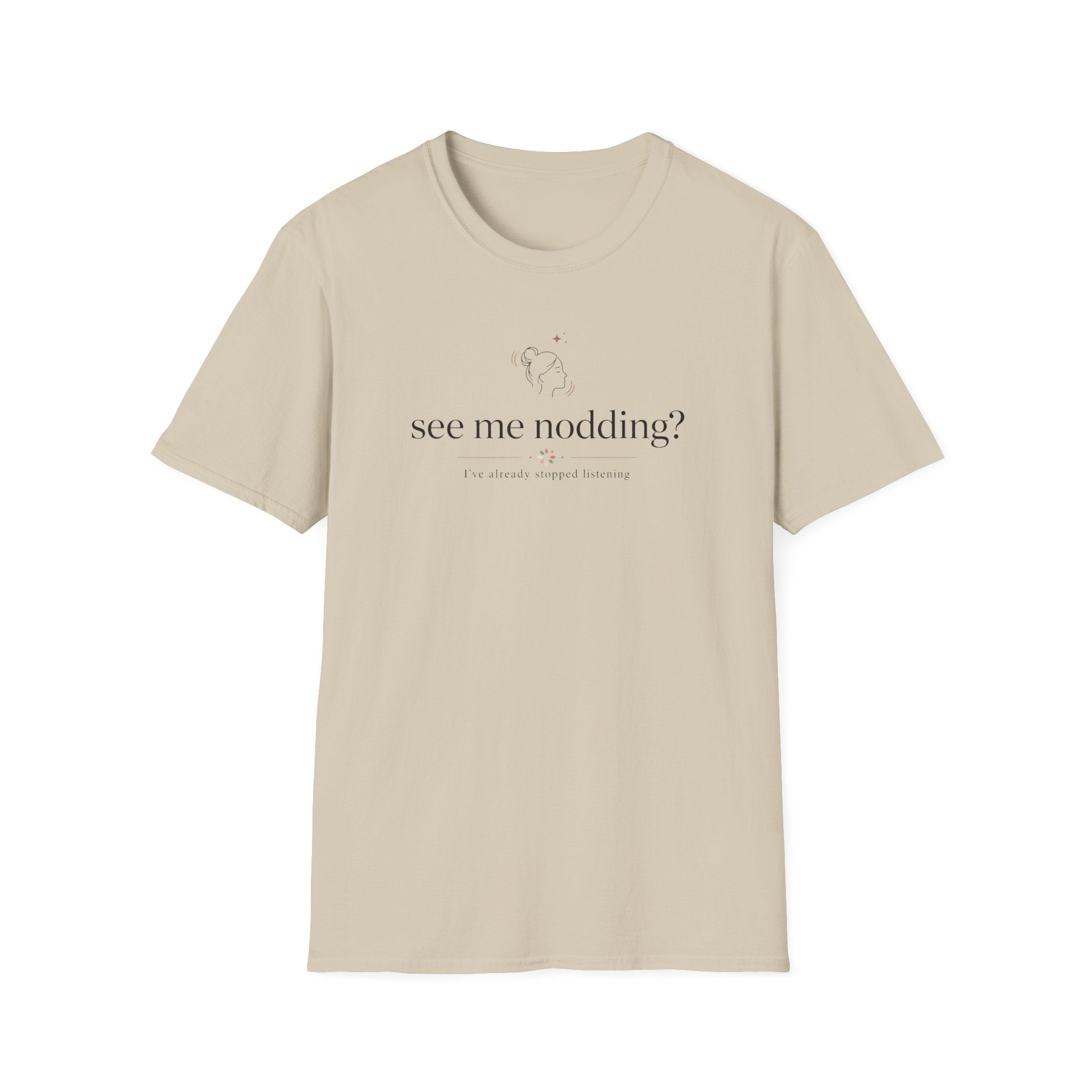 See Me Nodding? T-Shirt