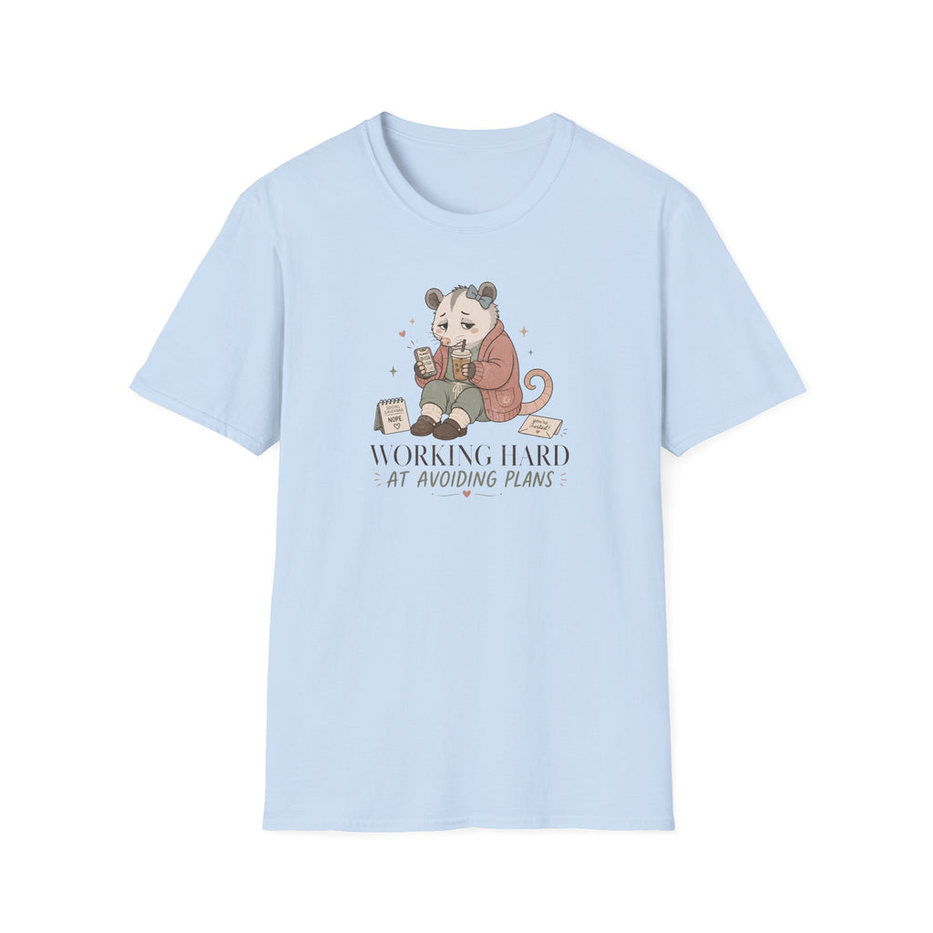 Working Hard At Avoiding Plans T-Shirt
