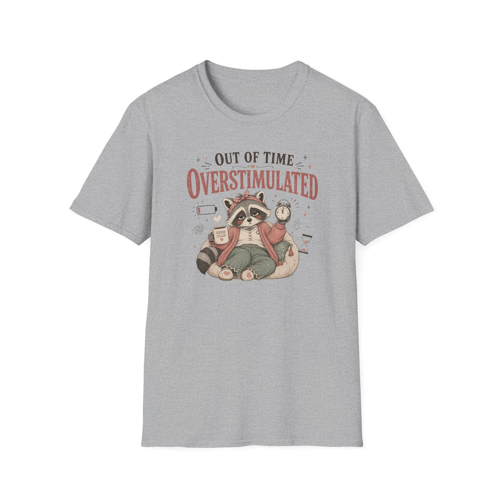 Out Of Time Overstimulated T-Shirt