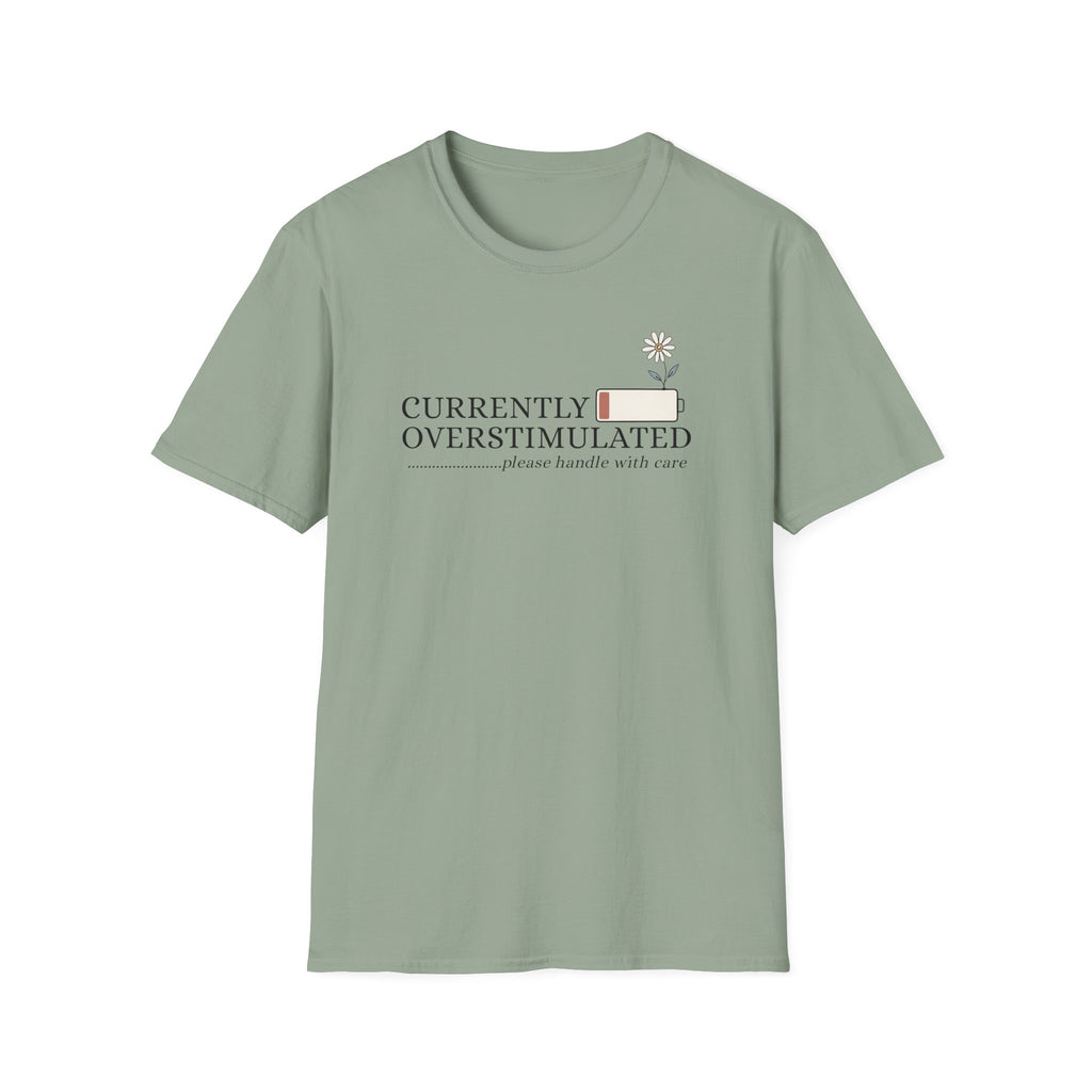 Currently Overstimulated T-Shirt
