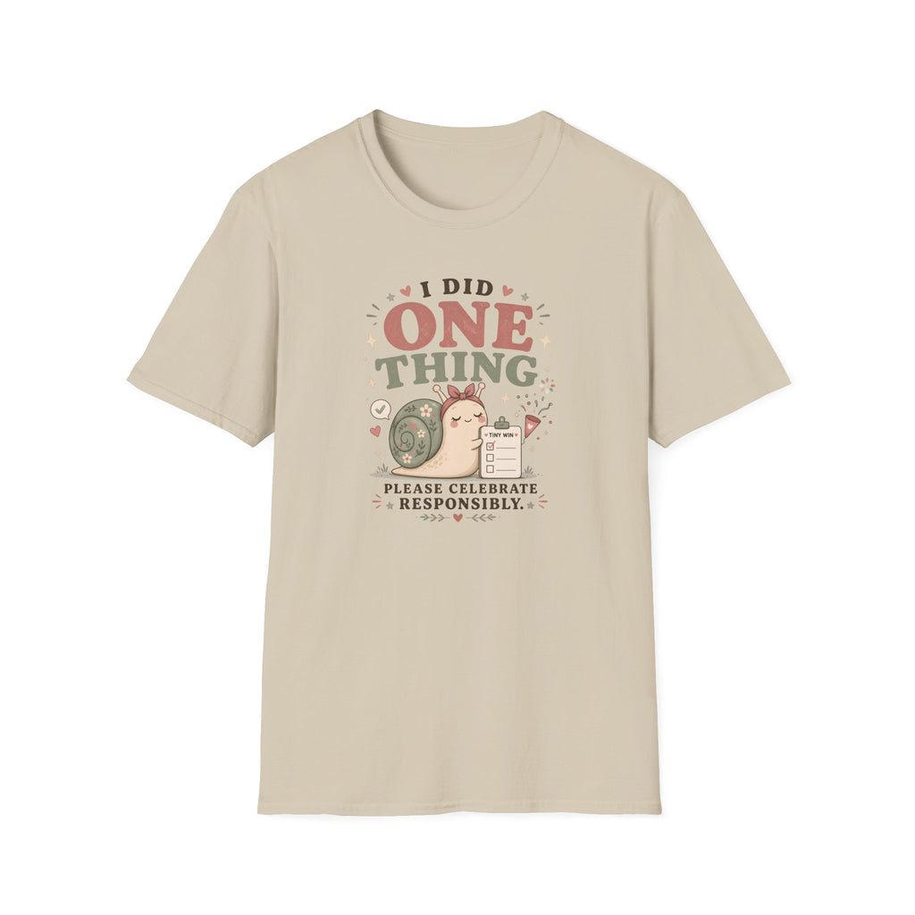 I Did One Thing Celebrate T-Shirt