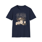 Lets Stay Home And Arrange Flowers T-Shirt