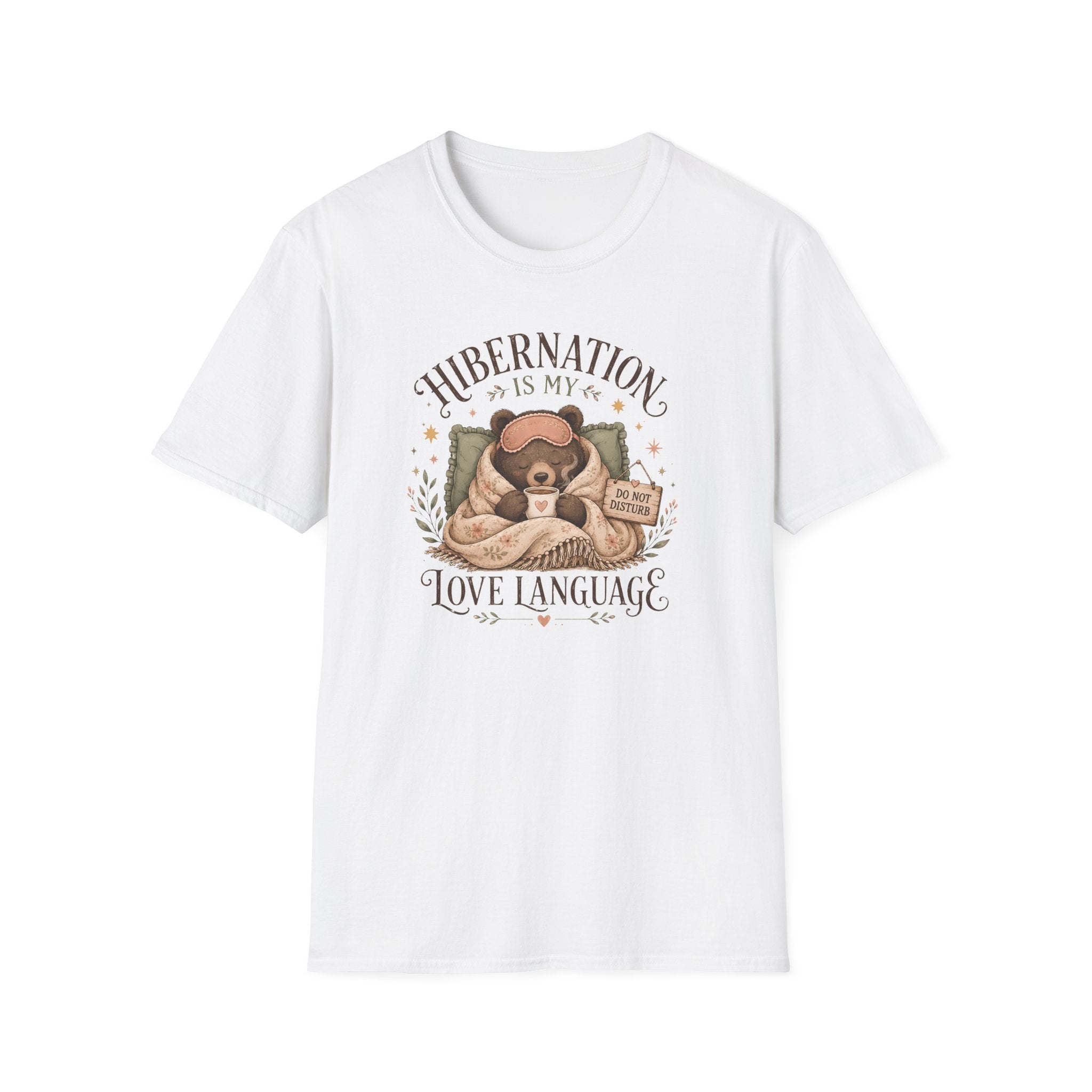 Hibernation Is My Love Language T-Shirt