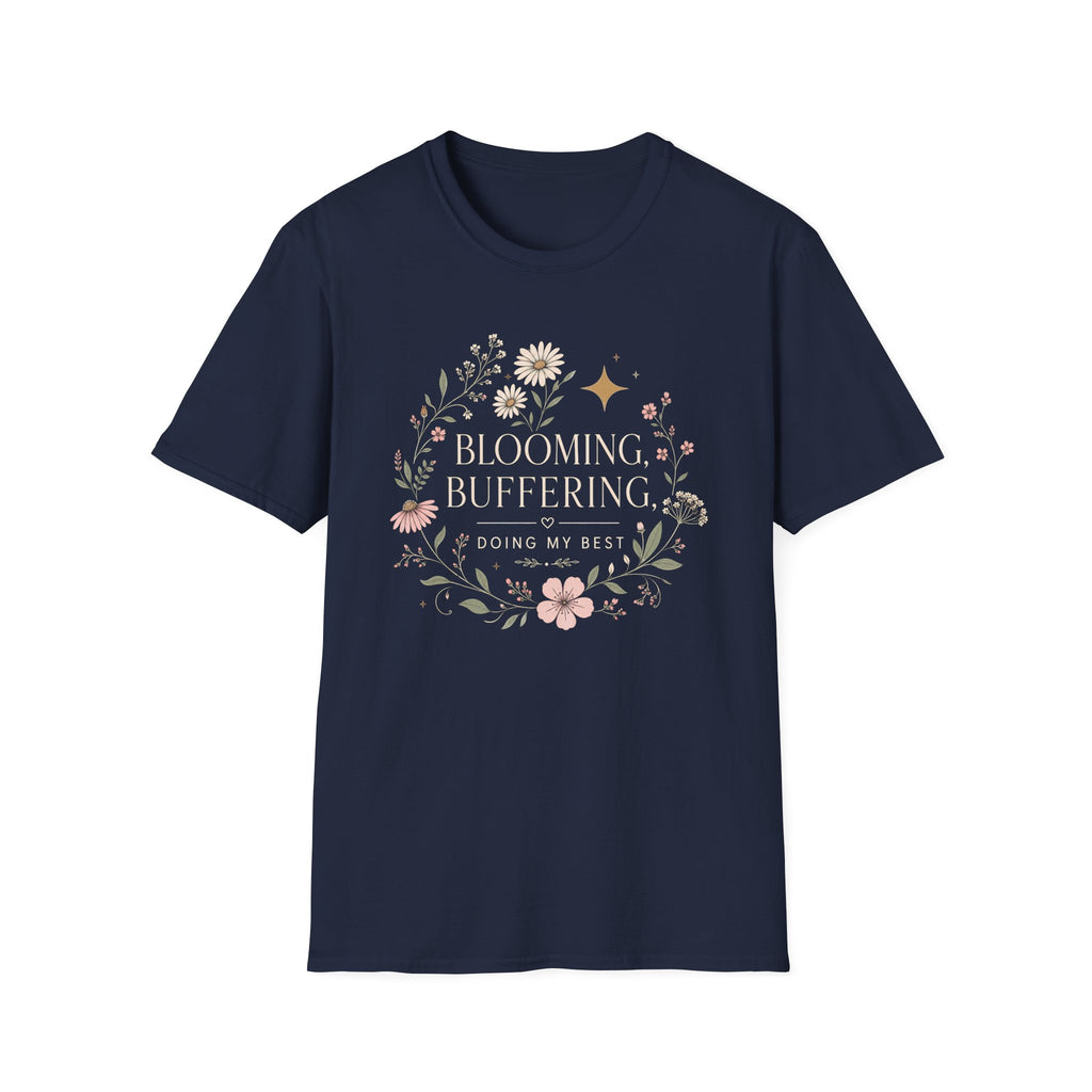 Blooming Buffering T-shirt