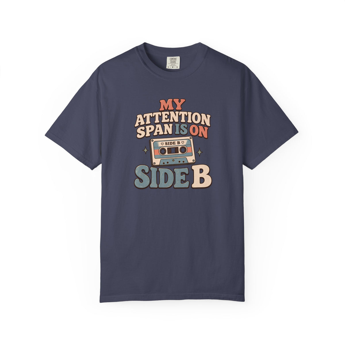 My attention span is On Side B T-Shirt