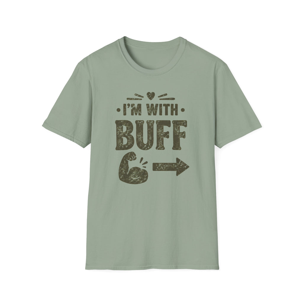I'm With Buff T-Shirt
