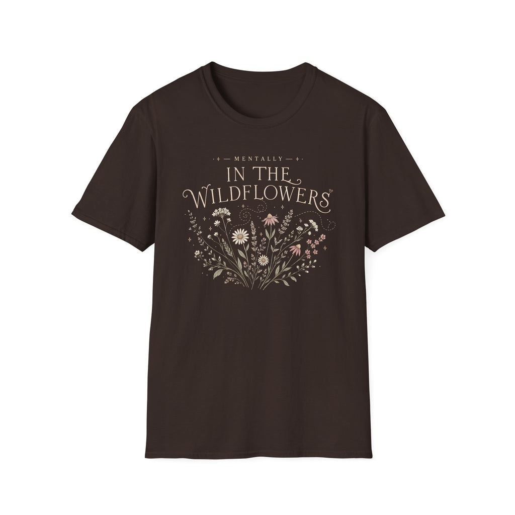 Mentally In The Wildflowers T-Shirt