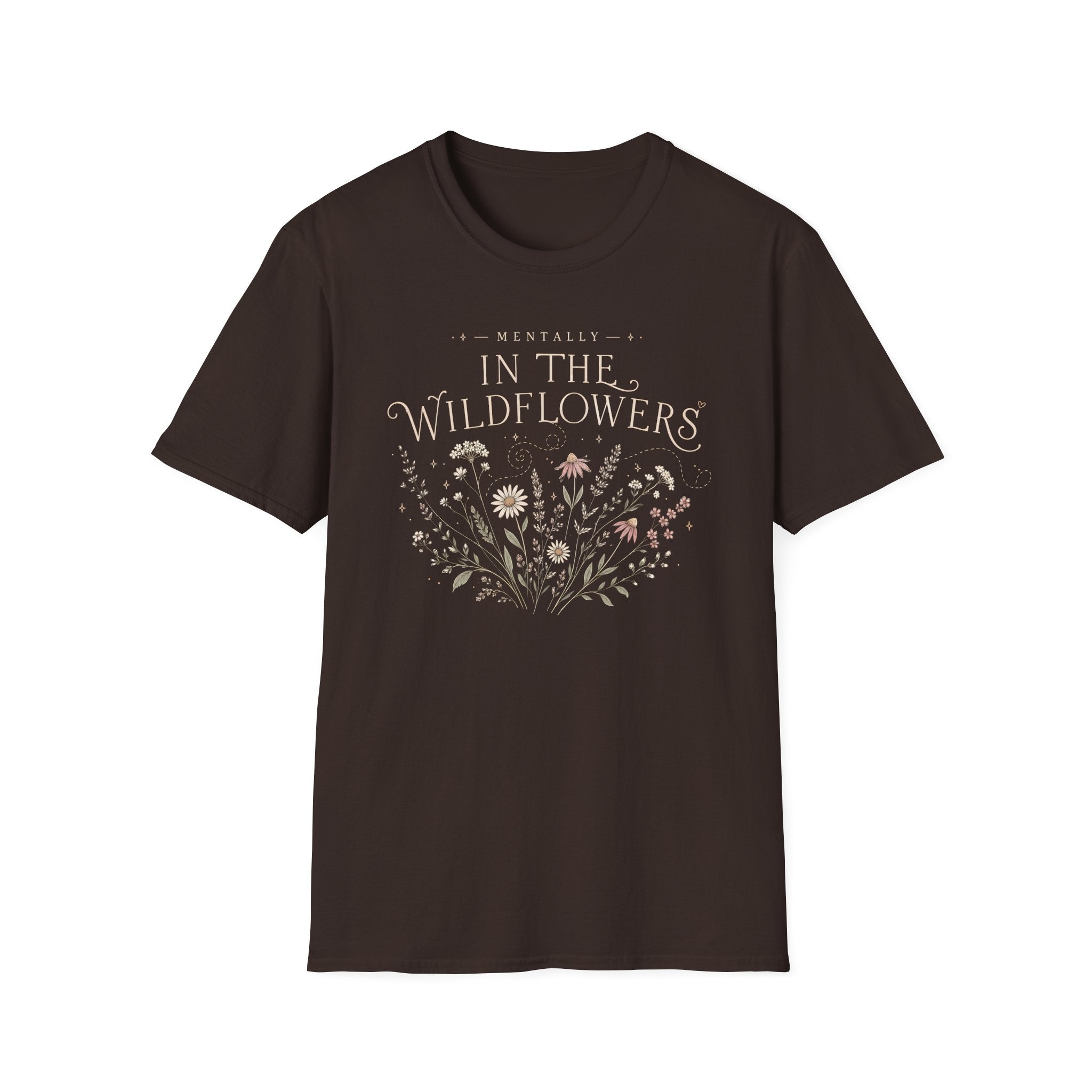 Mentally In The Wildflowers T-Shirt
