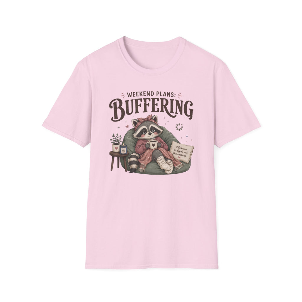 Weekend Plans Buffering T-Shirt