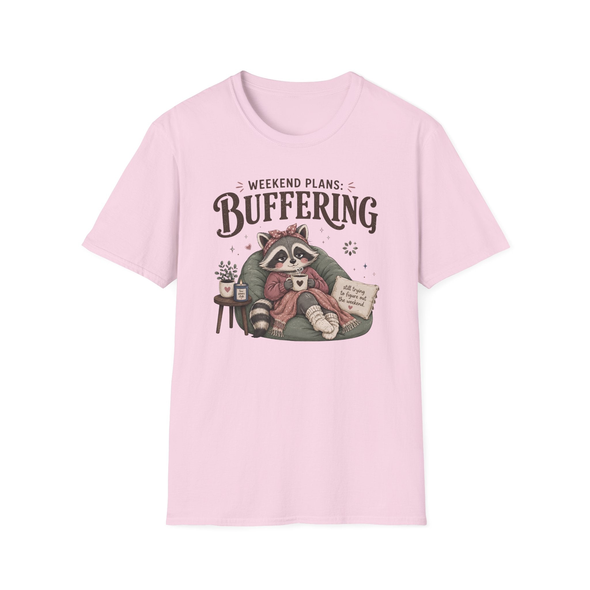Weekend Plans Buffering T-Shirt