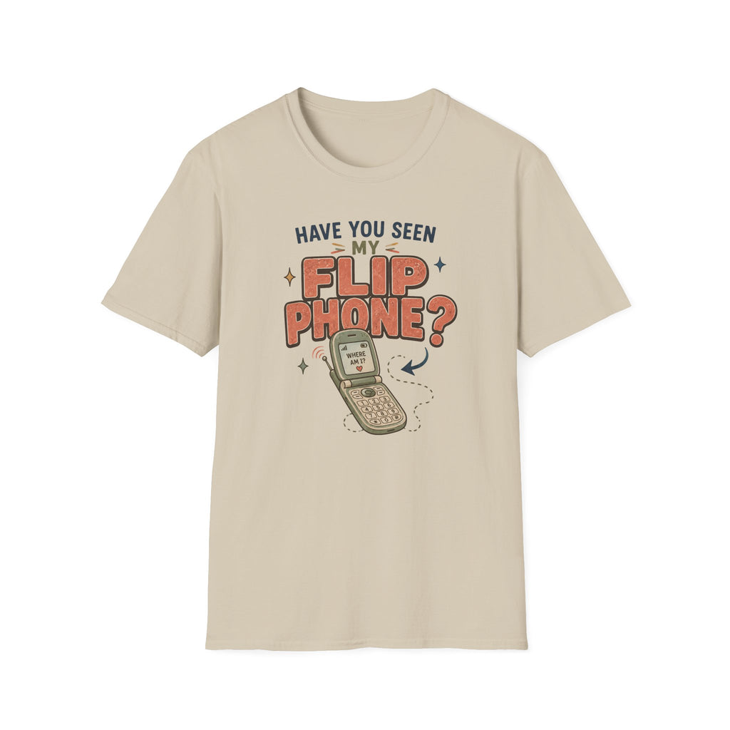 Have You Seen My Flip Phone T-Shirt