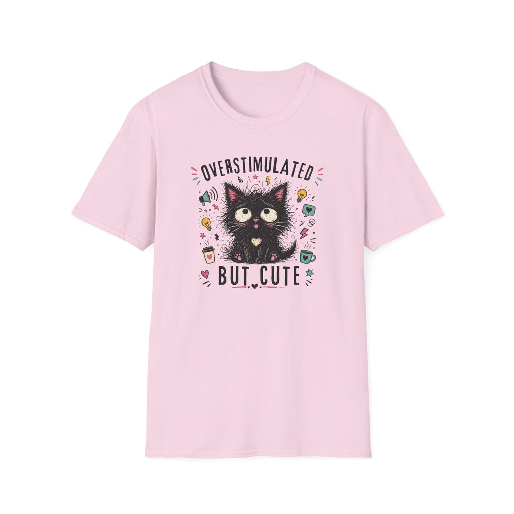 Overstimulated But Cute T-Shirt