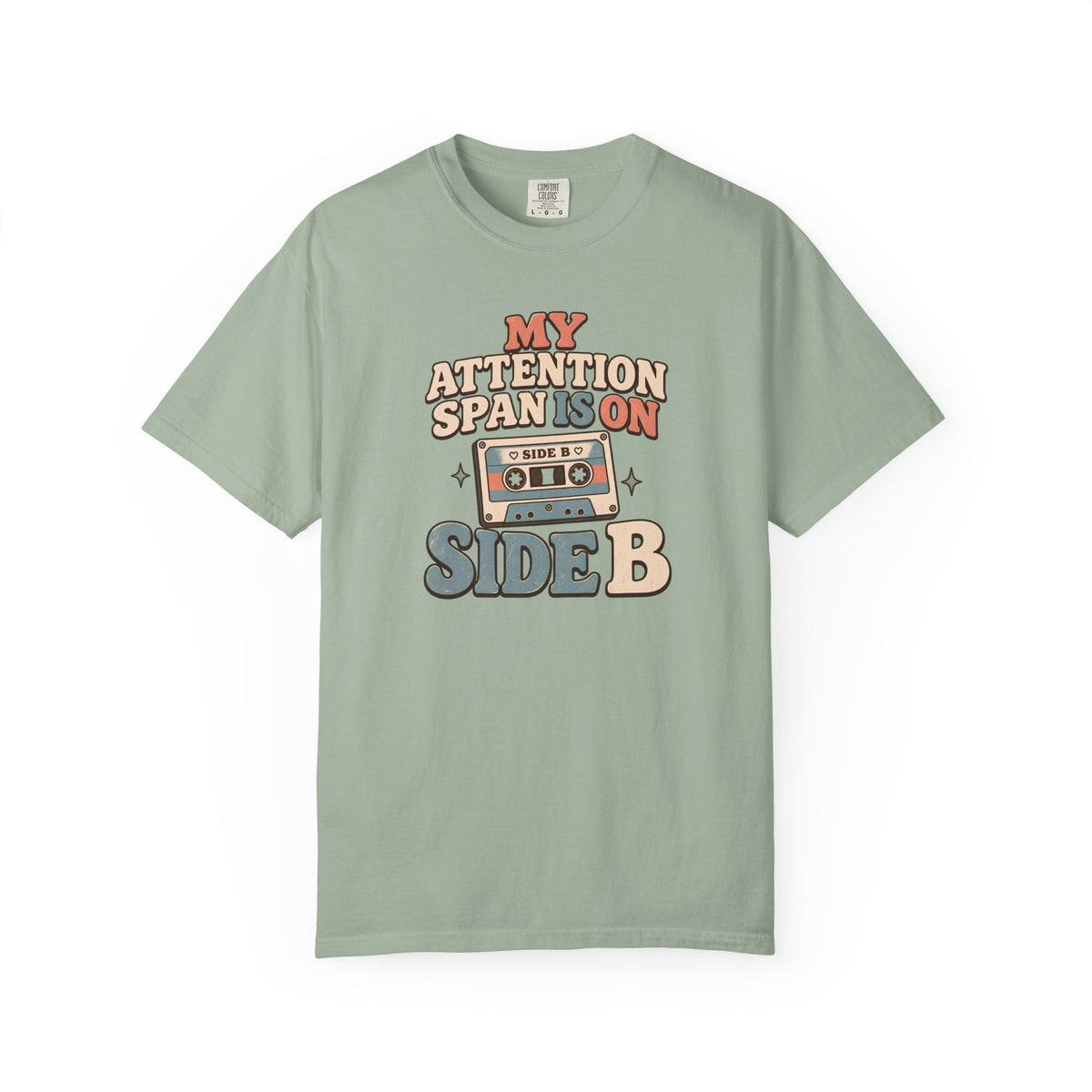 My attention span is On Side B T-Shirt