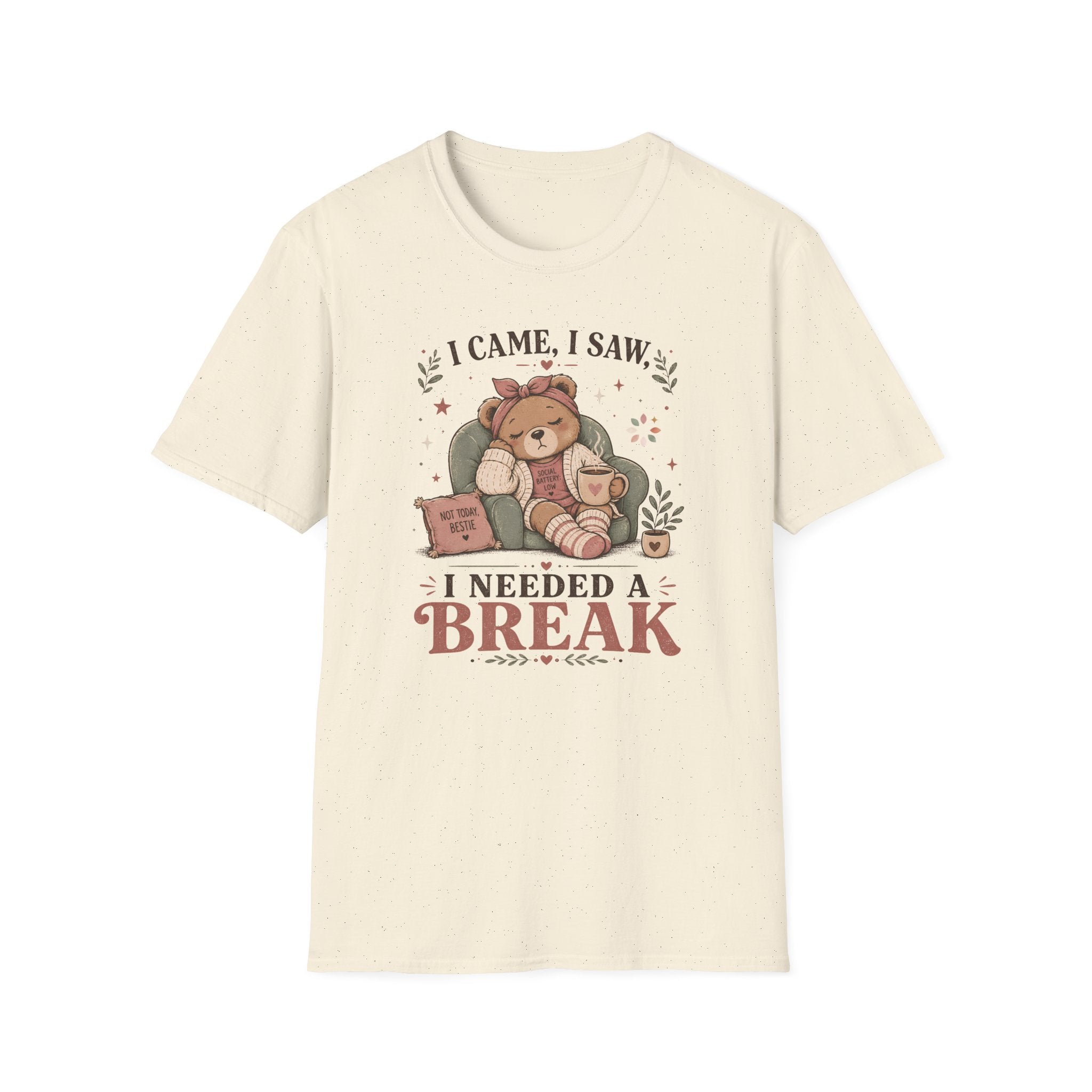 I Came I Saw I Needed A Break T-Shirt