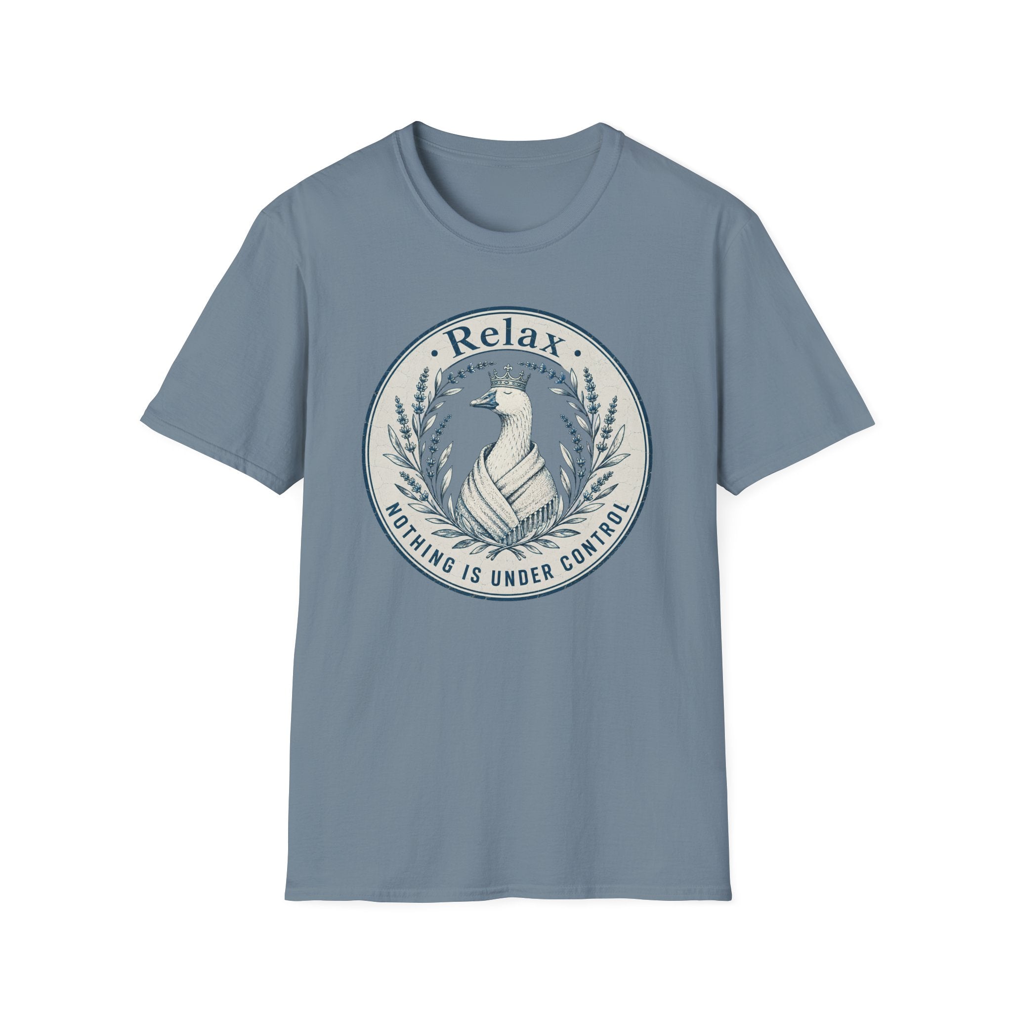 Relax Nothing Is Under Control T-Shirt