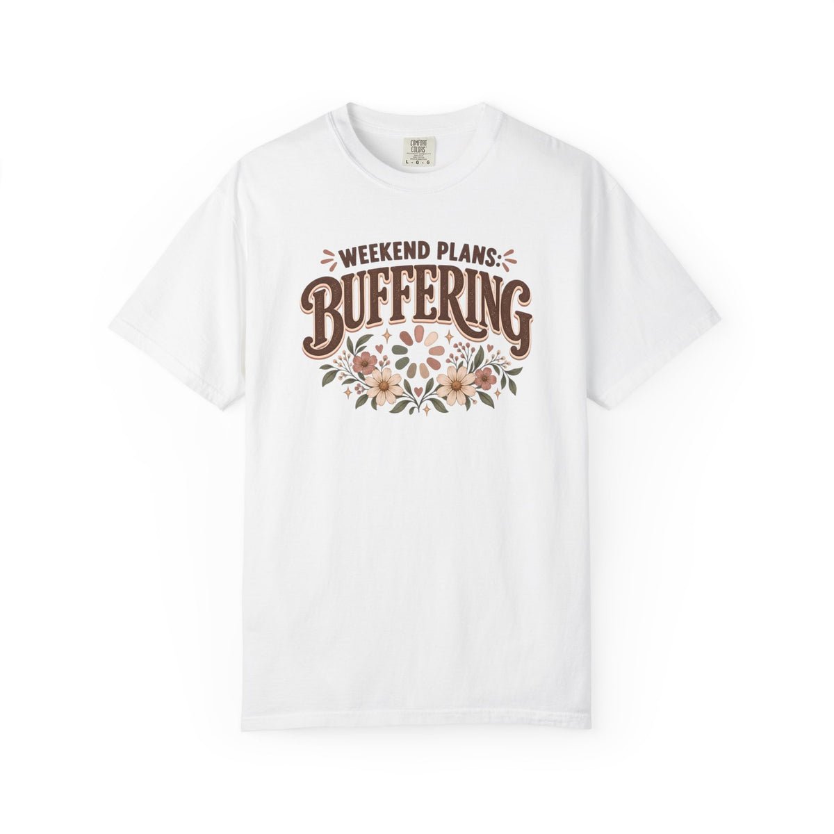 Weekend Plans Buffering T-Shirt