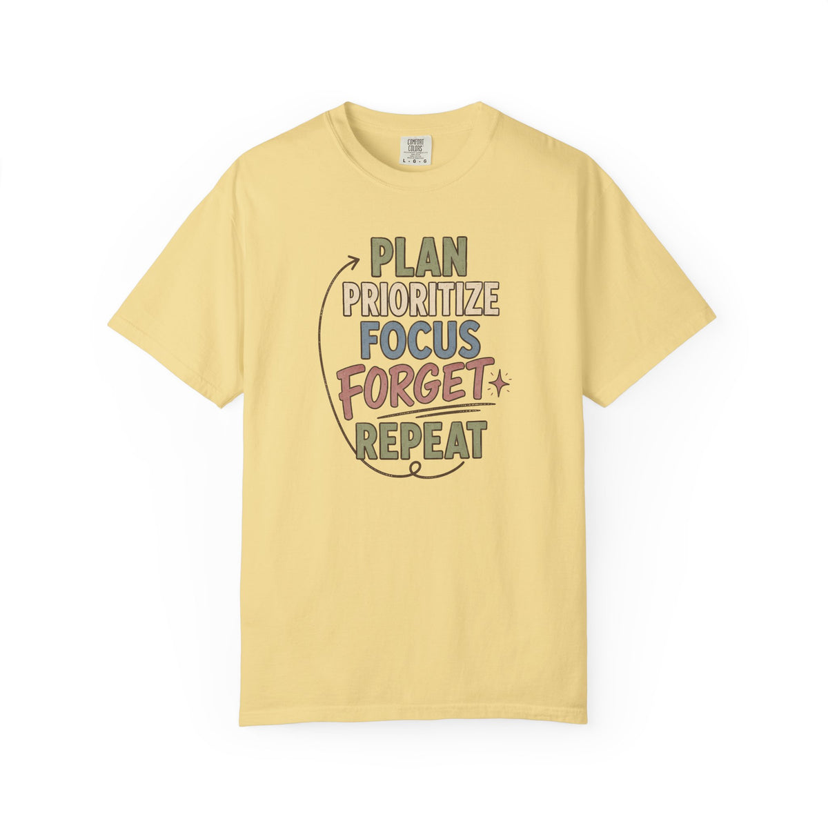 PLAN Forget REPEAT T-Shirt