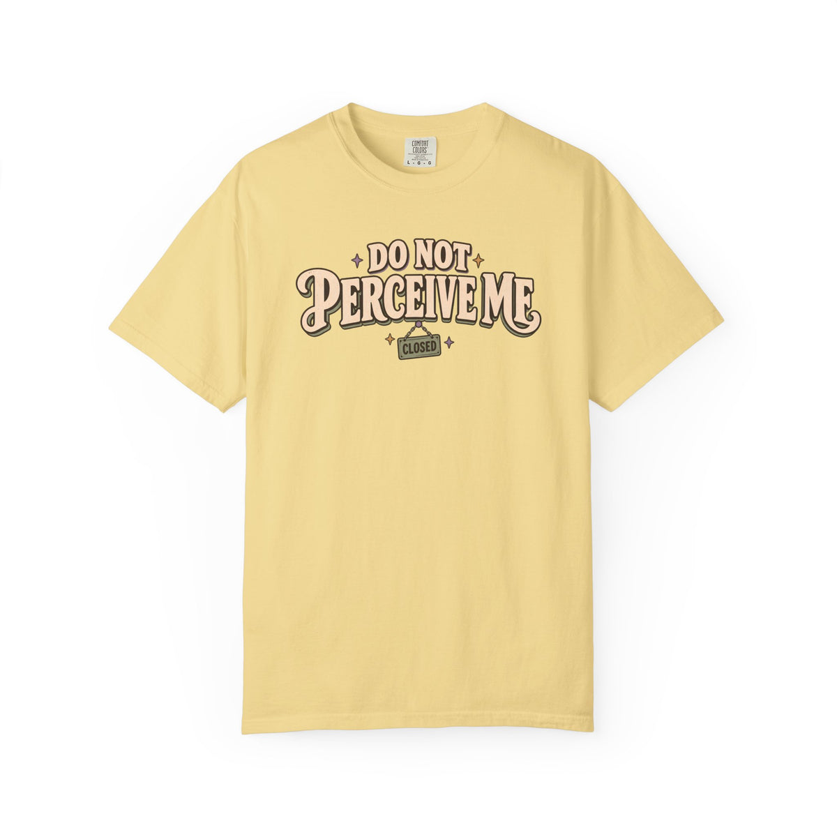 Do Not Perceive T-Shirt