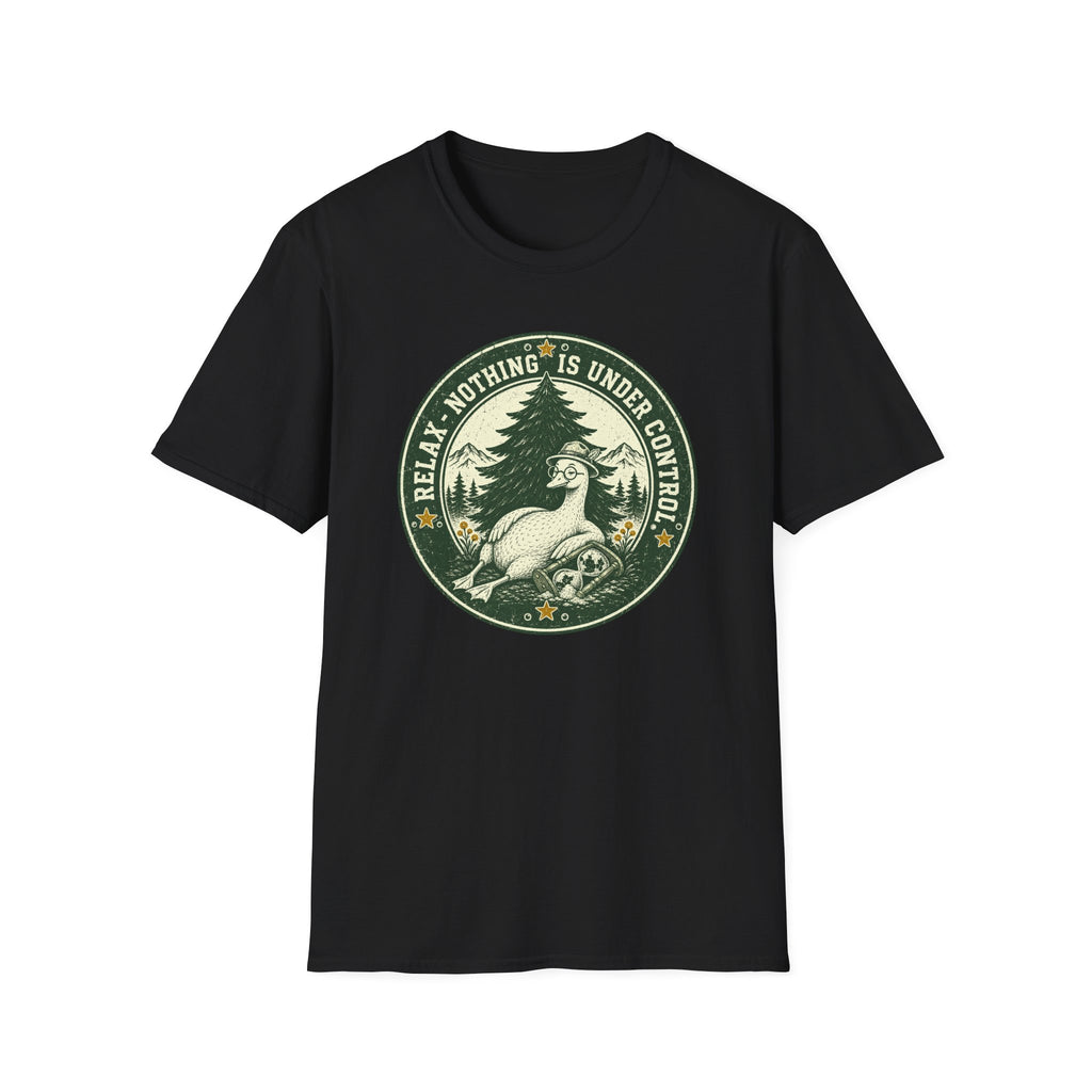 Relax-Nothing Is Under Control T-Shirt