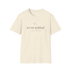 See Me Nodding? T-Shirt