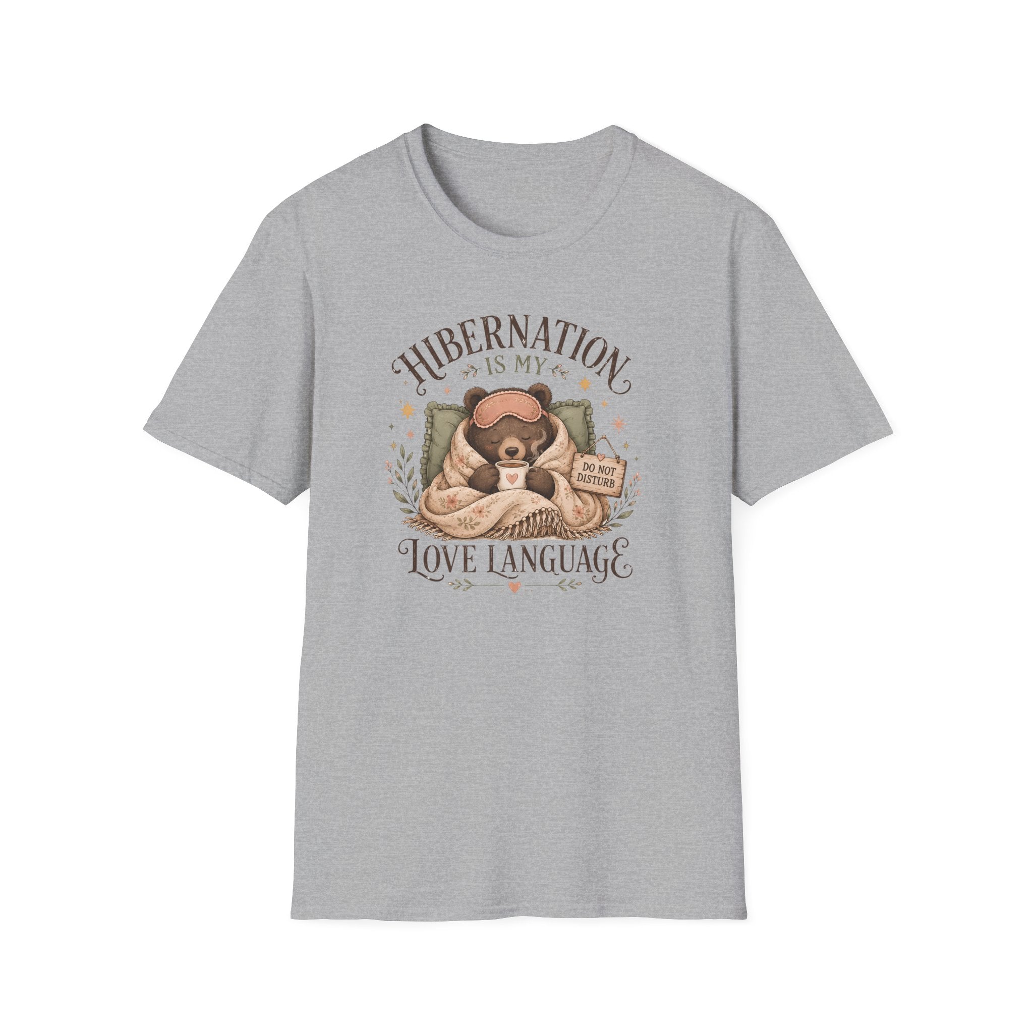 Hibernation Is My Love Language T-Shirt