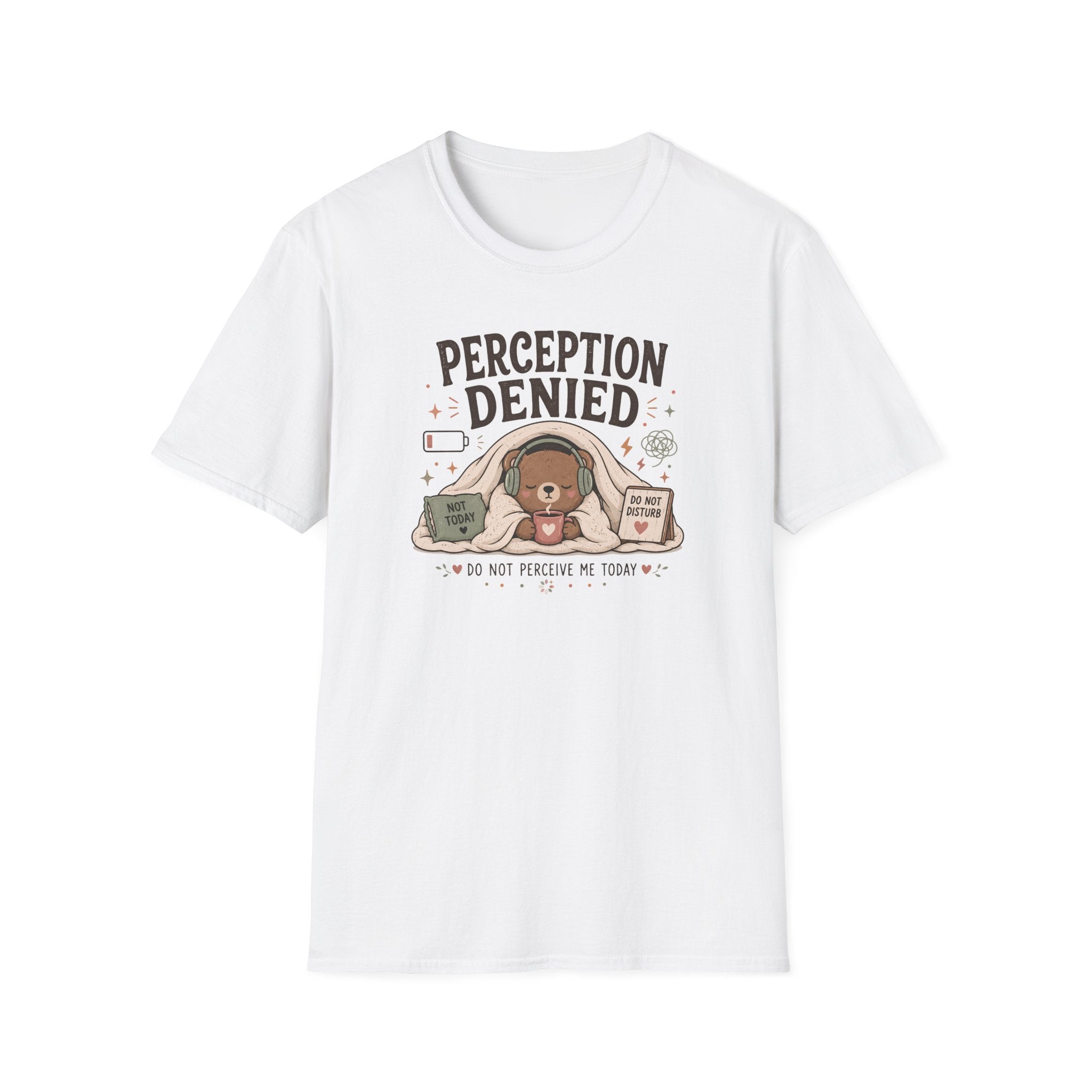 Perception Denied Today T-Shirt
