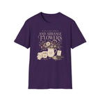Lets Stay Home And Arrange Flowers T-Shirt