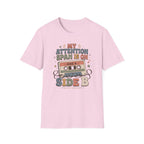 My Attention Span Is On Side B T-Shirt
