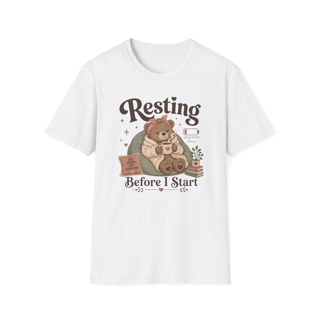 Resting Before I Start T-Shirt