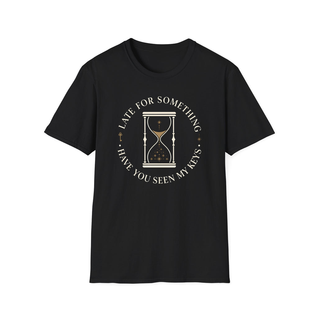 Late For Something Hour Glass Keys T-Shirt